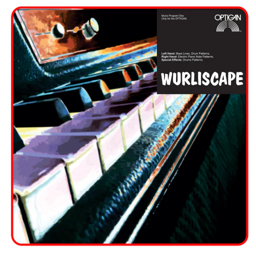 Wurliscape - Optigan Disc